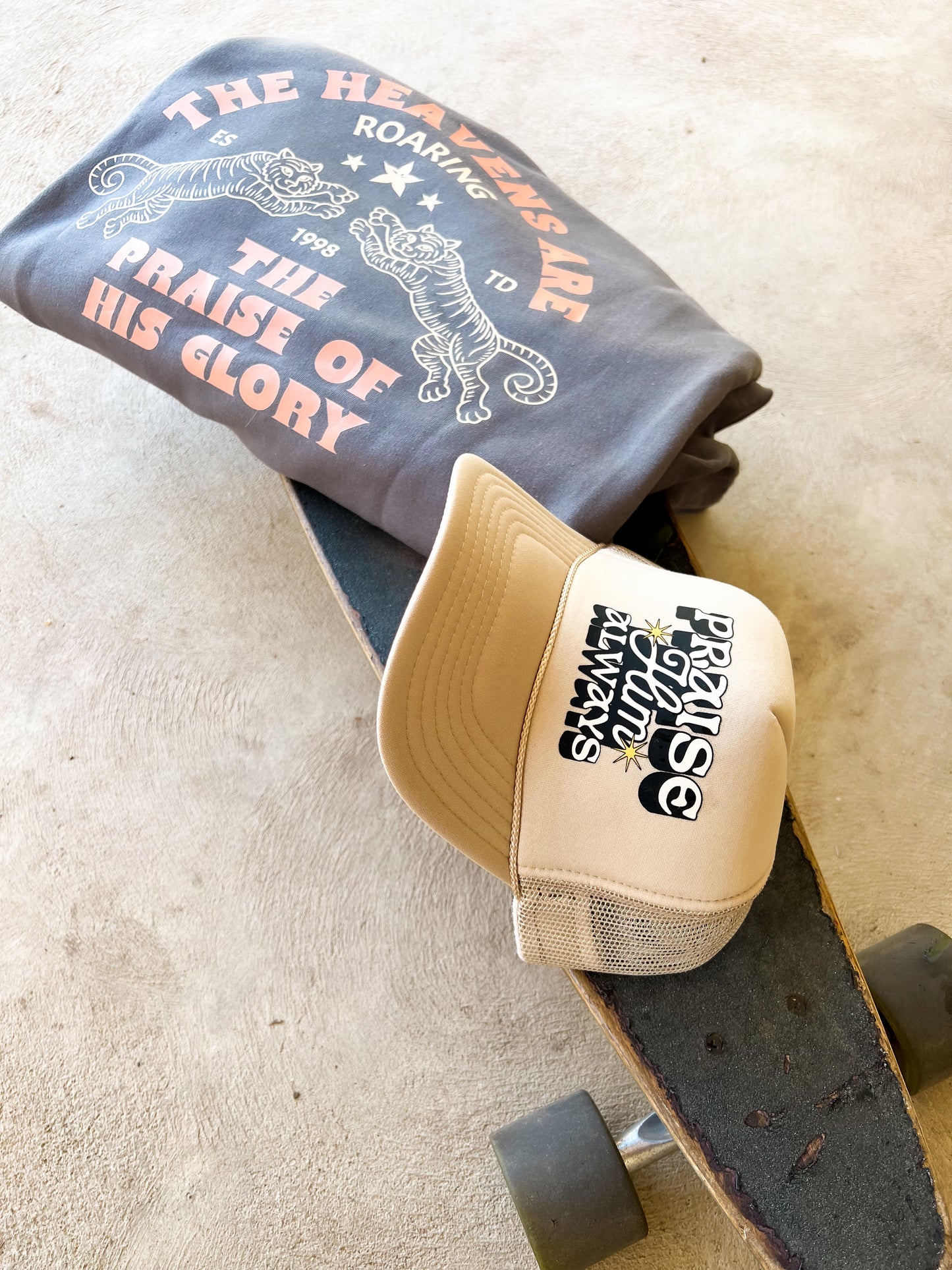 Praise Him Always Trucker Hat