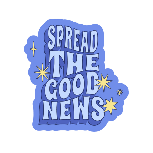 Share the Good News Sticker