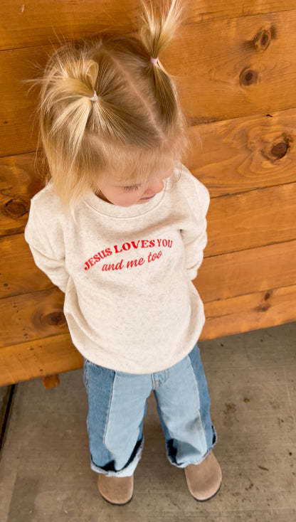 Jesus Loves You Toddler Sweatshirt