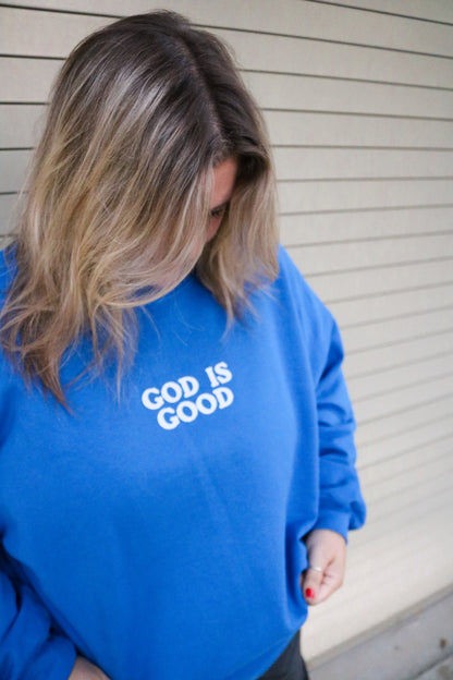 God is Good Blue Sweatshirt